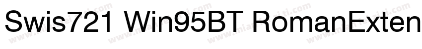 Swis721 Win95BT RomanExtended字体转换